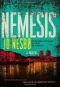 [Harry Hole 02] • Nemesis - Harry Hole 02